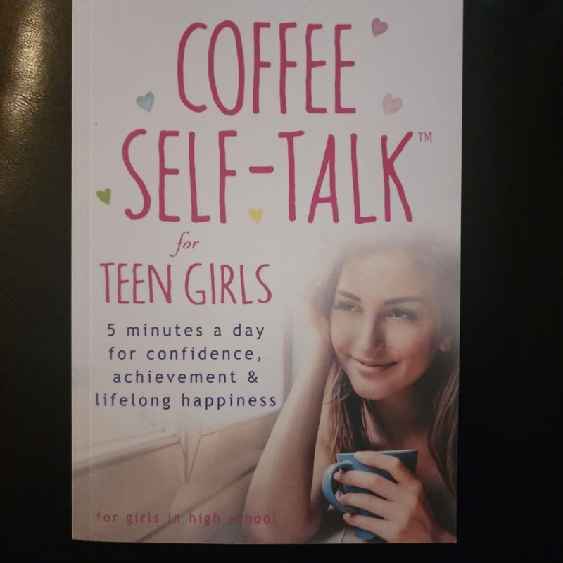 Coffee Self-Talk for Teen Girls