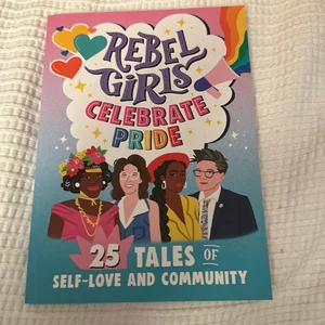 Rebel Girls Celebrate Pride