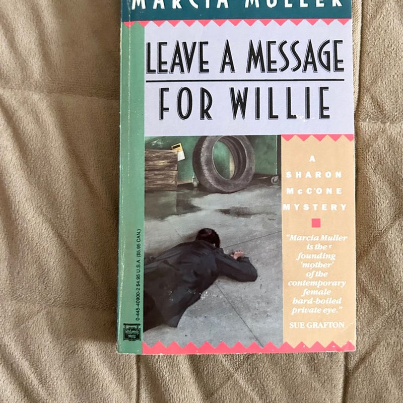 Leave a Message for Willie  1032