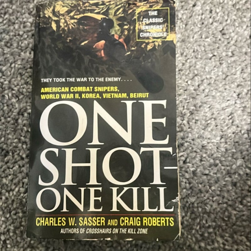 One Shot One Kill