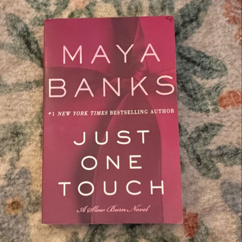 Just One Touch