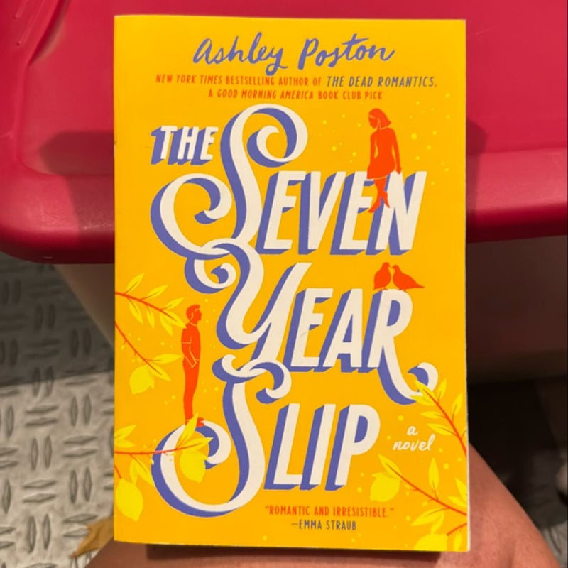 The Seven Year Slip