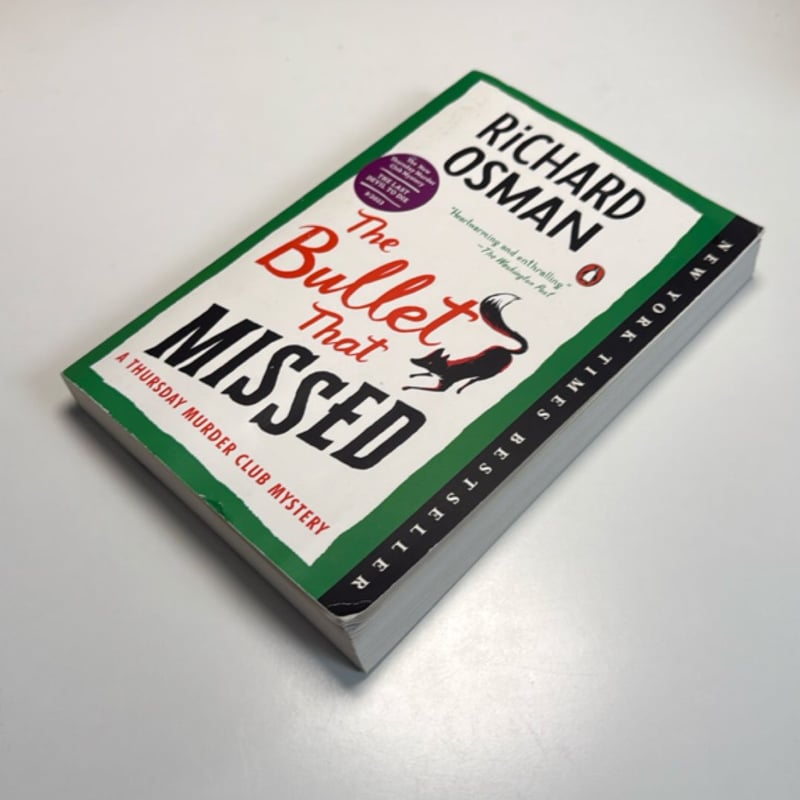 The Bullet That Missed