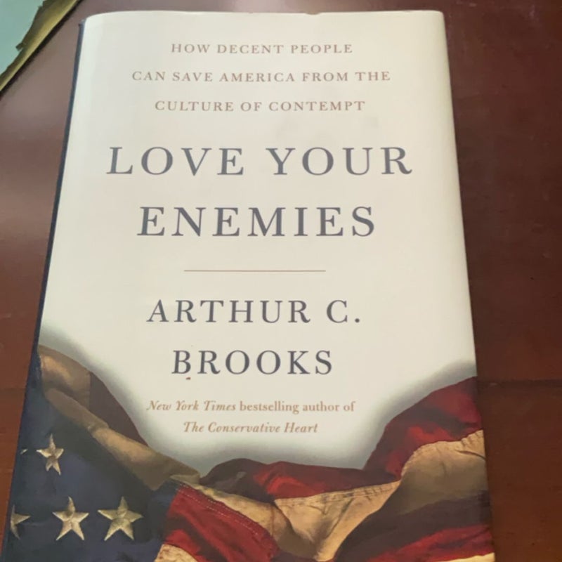 Love Your Enemies