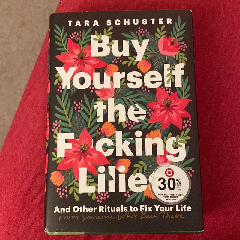 Buy Yourself the F*cking Lilies