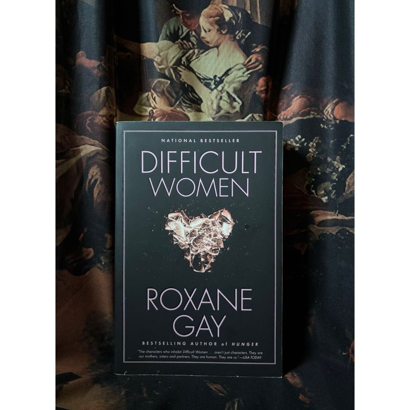 Difficult Women