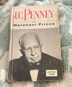 J.C. Penney Merchant Prince