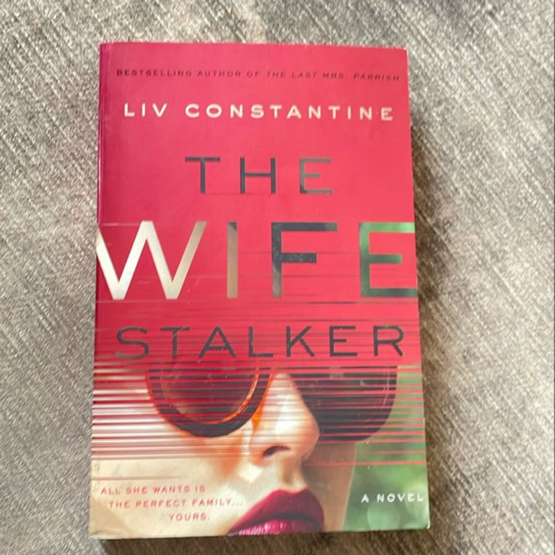 The Wife Stalker