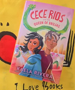 Cece Rios and the Queen of Brujas 