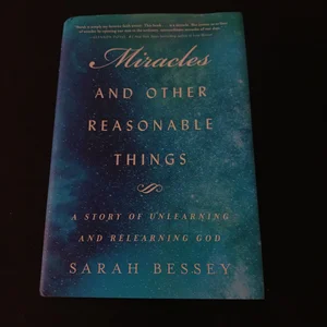 Miracles and Other Reasonable Things