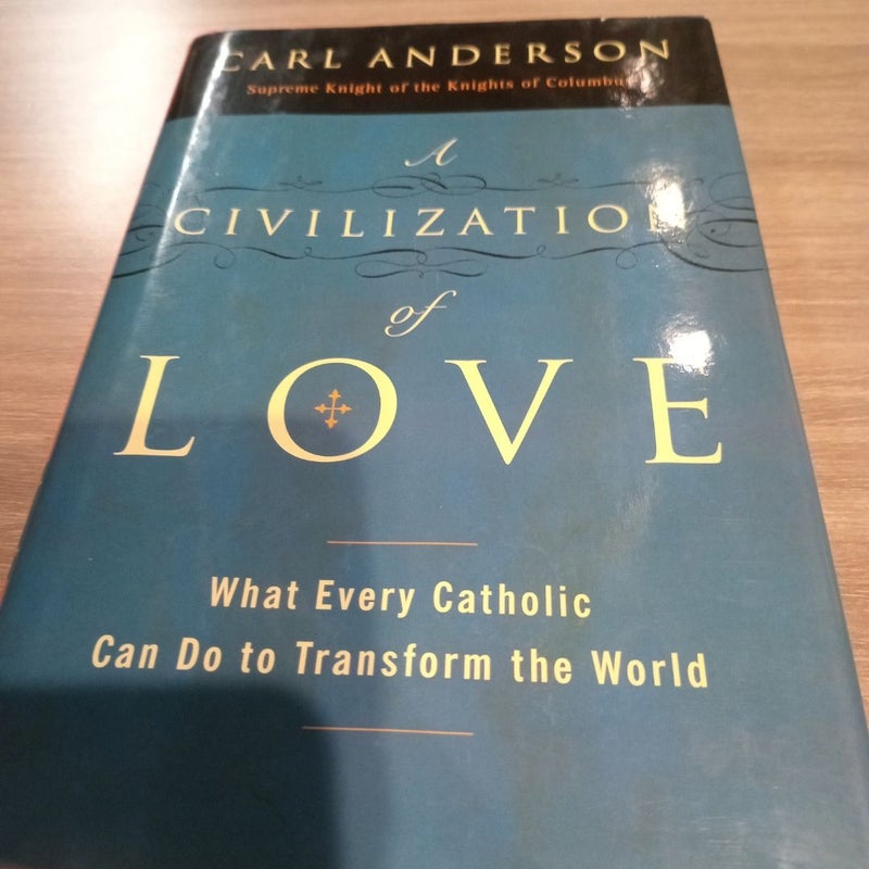 A Civilization of Love