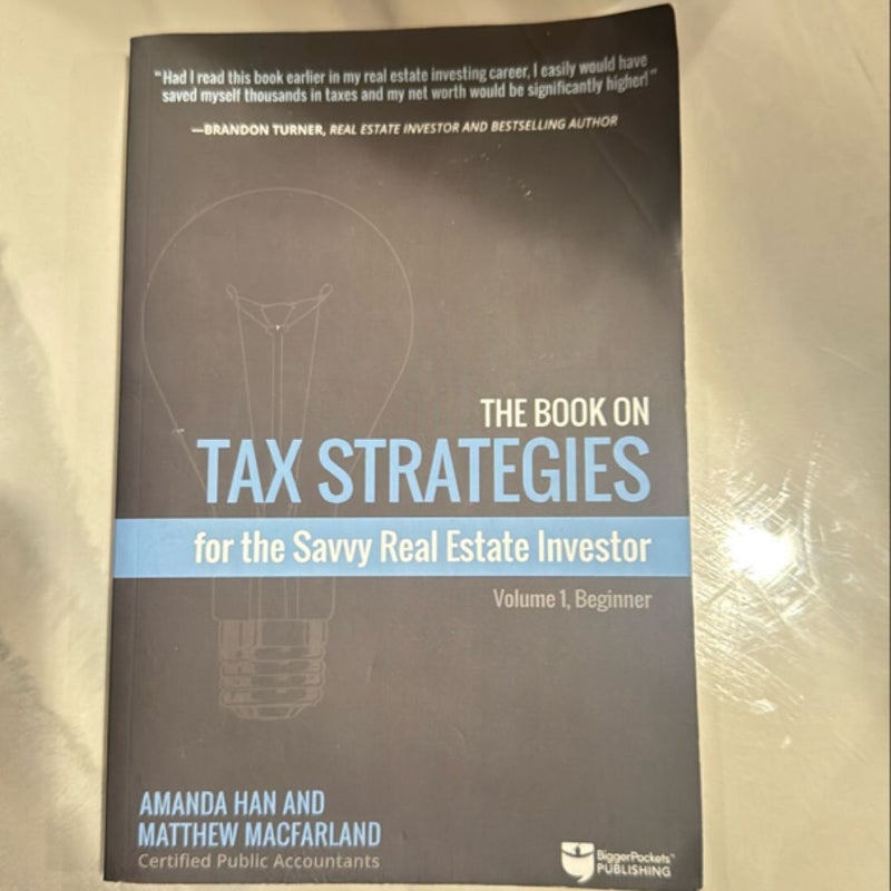 The Book on Tax Strategies for the Savvy Real Estate Investor