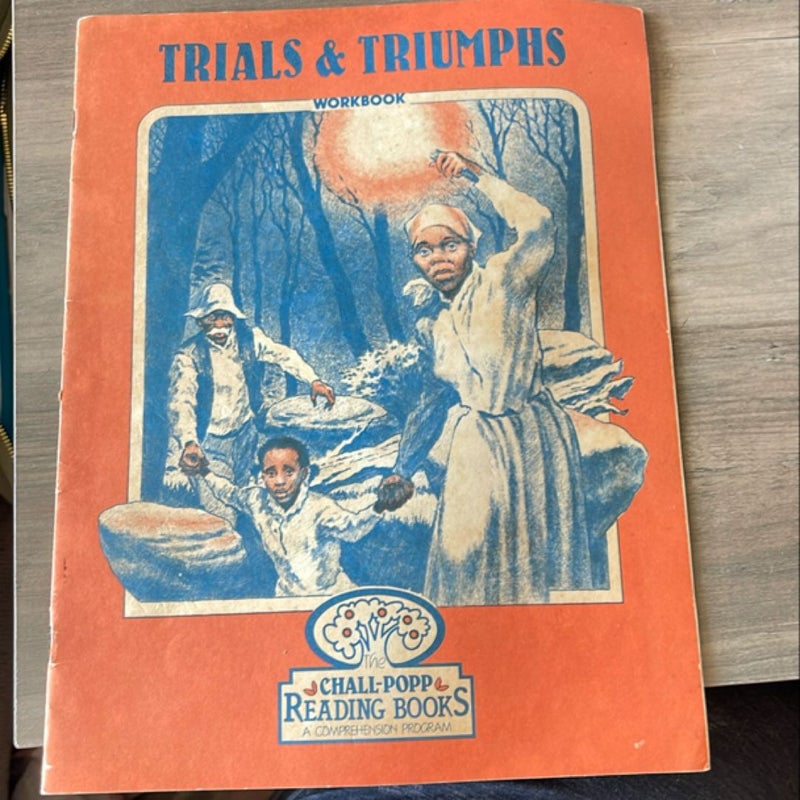 Trials and Triumphs