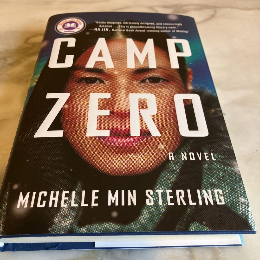 Camp Zero, Book by Michelle Min Sterling, Official Publisher Page