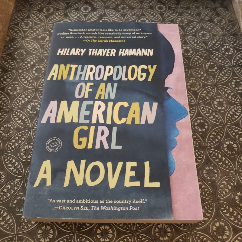 Anthropology of an American Girl