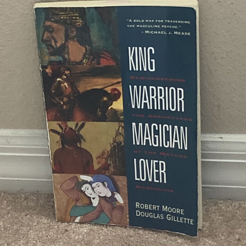 King, Warrior, Magician, Lover