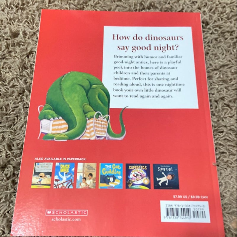 How Do Dinosaurs Say Good Night?