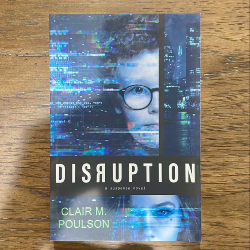 Disruption