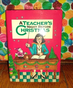 A Teacher's Night Before Christmas