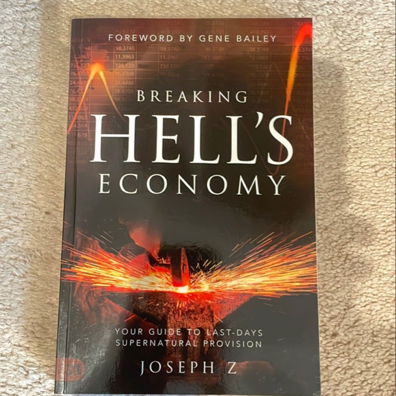 Breaking Hell's Economy