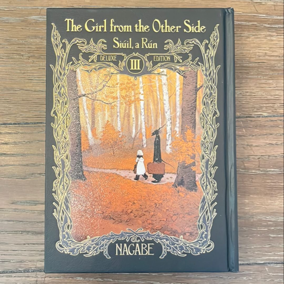 The Girl from the Other Side: Siúil, a Rún Deluxe Edition III (Vol. 7-9 Hardcover Omnibus)