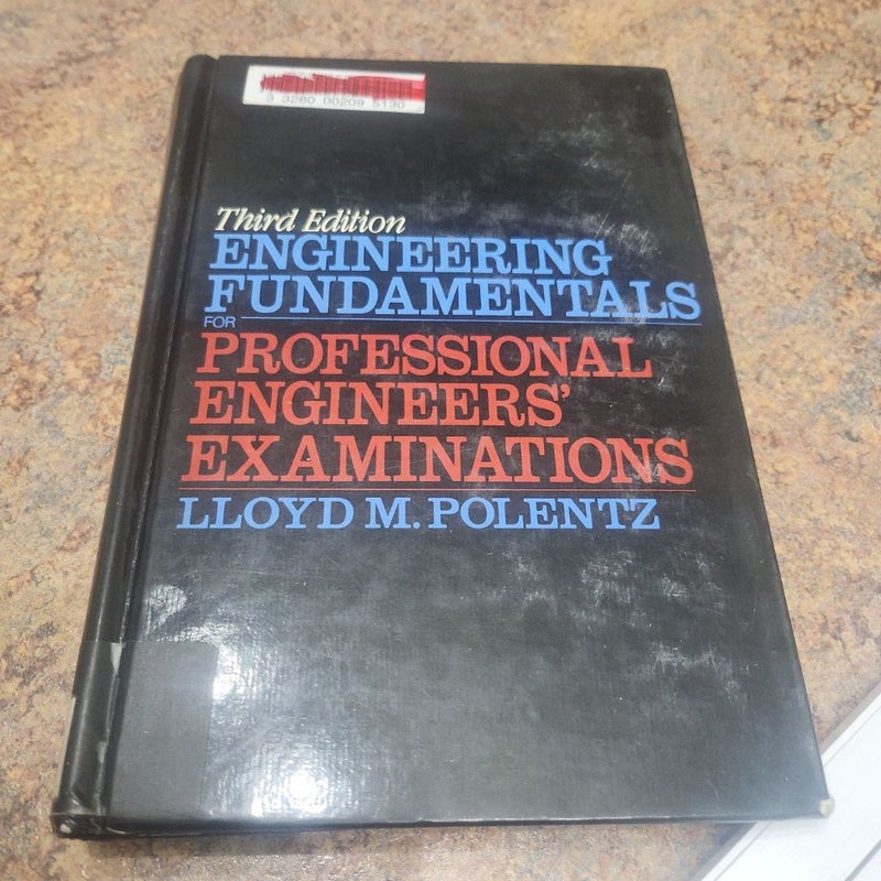 Engineering Fundamentals for Professional Engineers' Examination