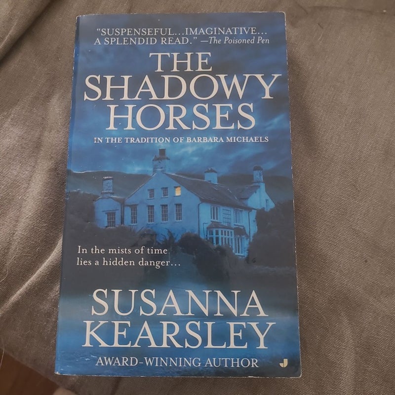 The Shadowy Horses