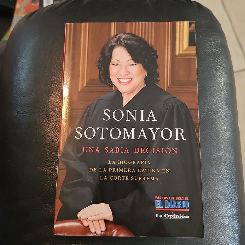 Sonia Sotomayor: una Sabia Decisión / Sonia Sotomayor: a Wise Decision*