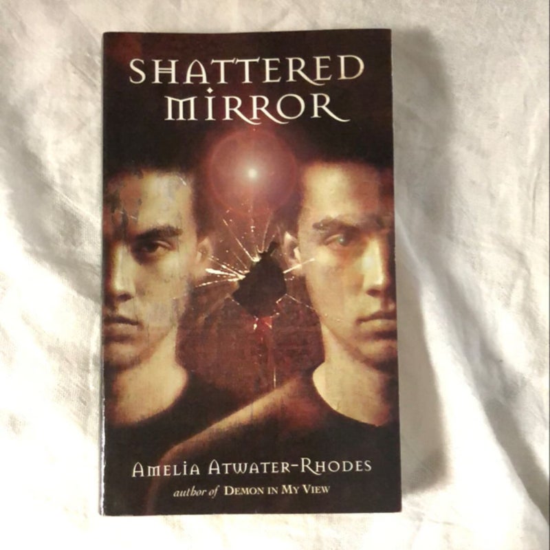 Shattered Mirror