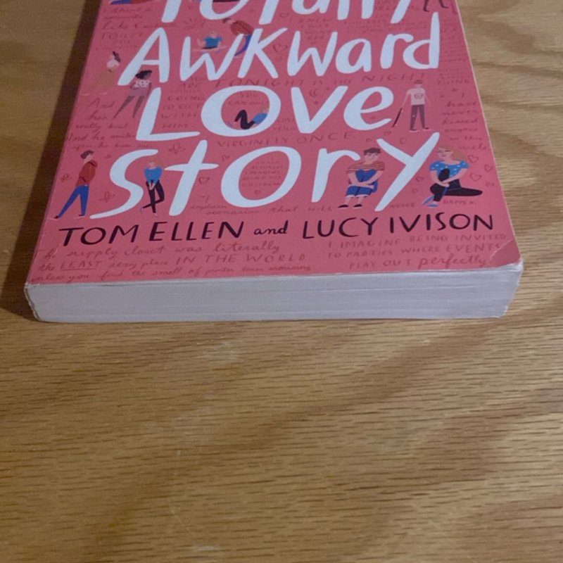 A Totally Awkward Love Story