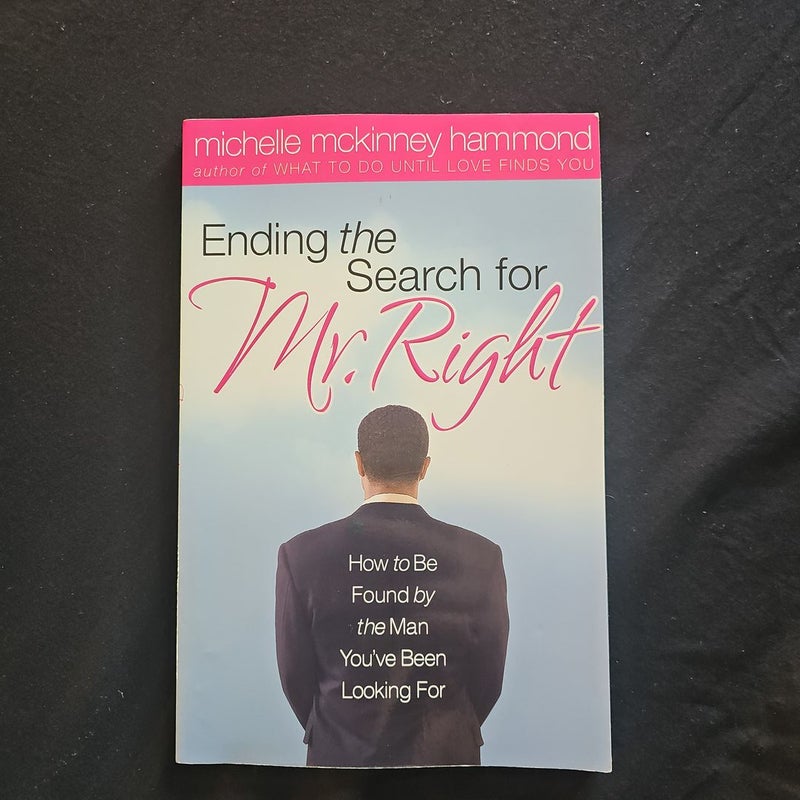 Ending the Search for Mr. Right