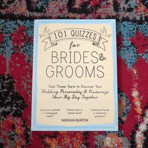 101 Quizzes for Brides and Grooms