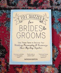 101 Quizzes for Brides and Grooms