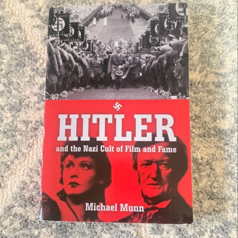 Hitler and the Nazi Cult of Film and Fame