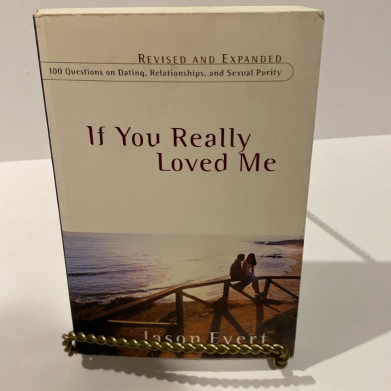 If You Really Loved Me