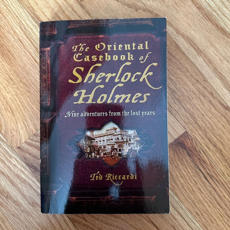 The Oriental Casebook of Sherlock Holmes