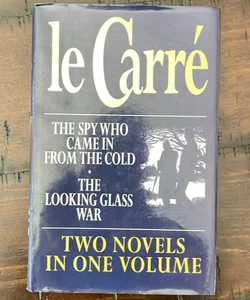 The Spy Who Came in From the Cold & The Looking Glass War