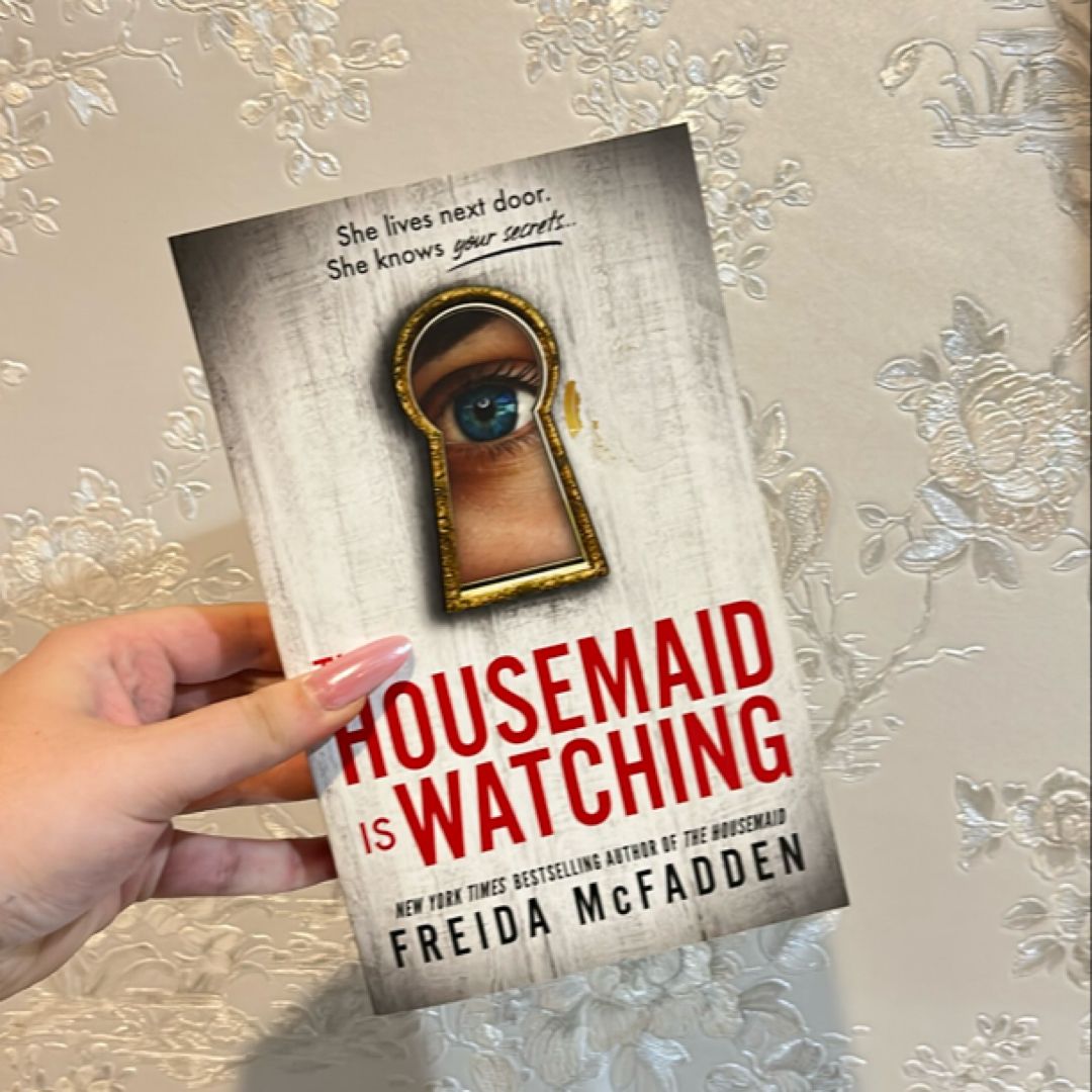 The Housemaid Is Watching