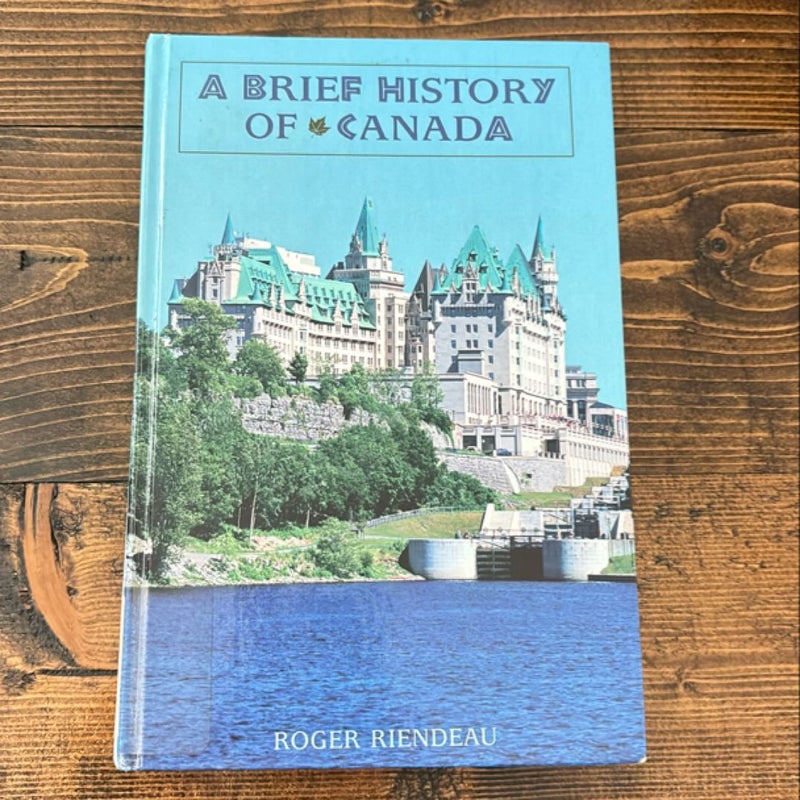 A Brief History of Canada