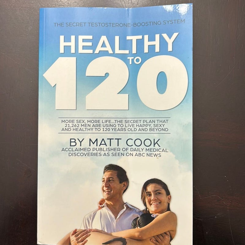 Healthy To 120