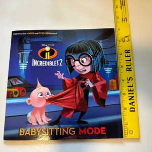 Babysitting Mode (Disney/Pixar Incredibles 2)