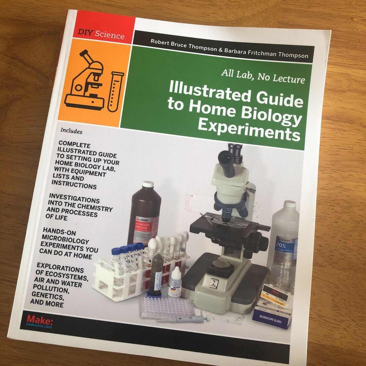 Illustrated Guide to Home Biology Experiments by Robert Bruce Thompson