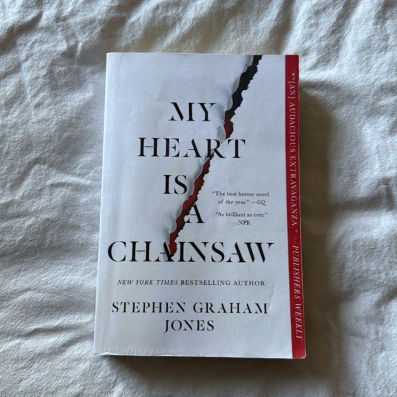 My Heart Is a Chainsaw