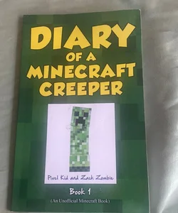 Diary of a Minecraft Creeper Book 1