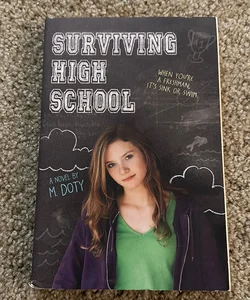 Surviving High School