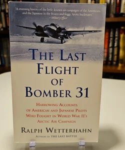 The Last Flight of Bomber 31