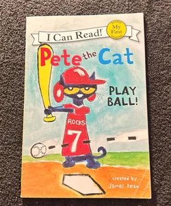 Pete the Cat Plays Ball