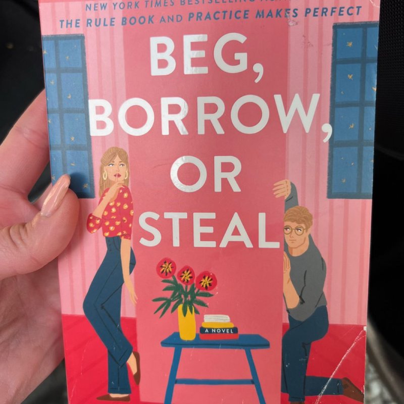 Beg, Borrow, or Steal