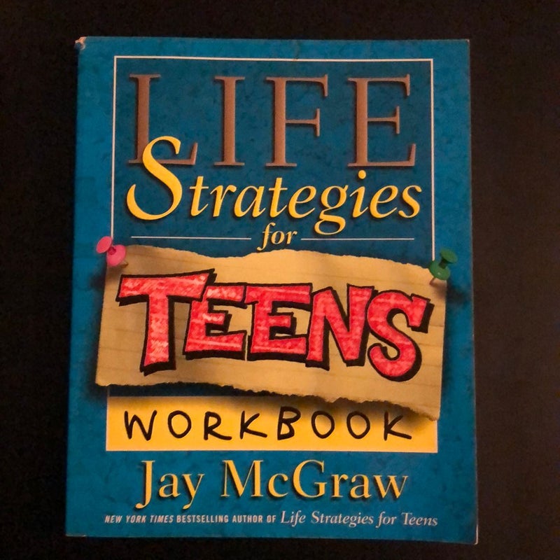 Life Strategies for Teens Workbook