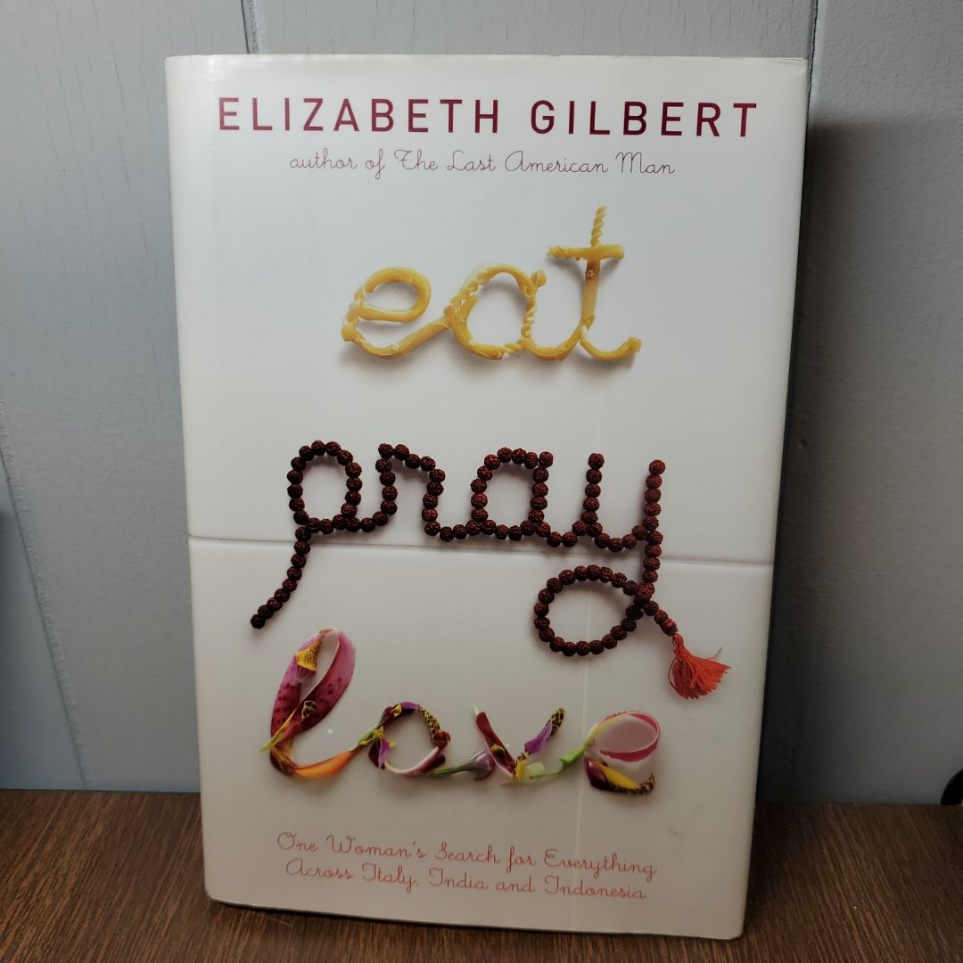 Eat Pray Love